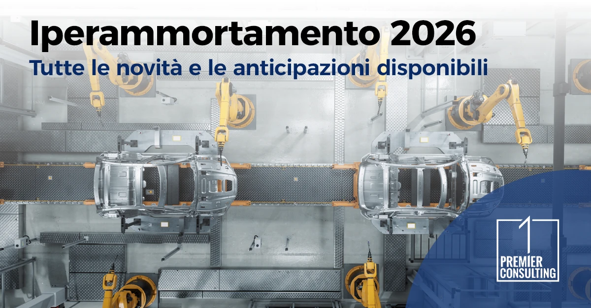 Iperammortamento 2026: tutte le anticipazioni disponibili - Premier Consulting