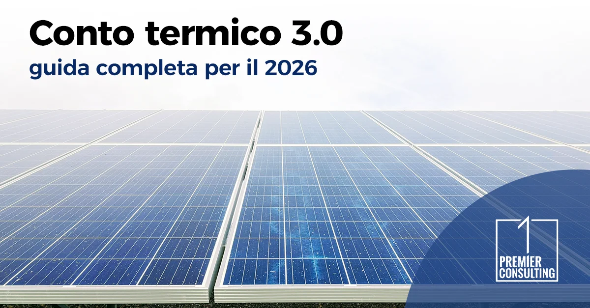 Conto termico 3.0: guida completa per il 2026 - Premier Consulting