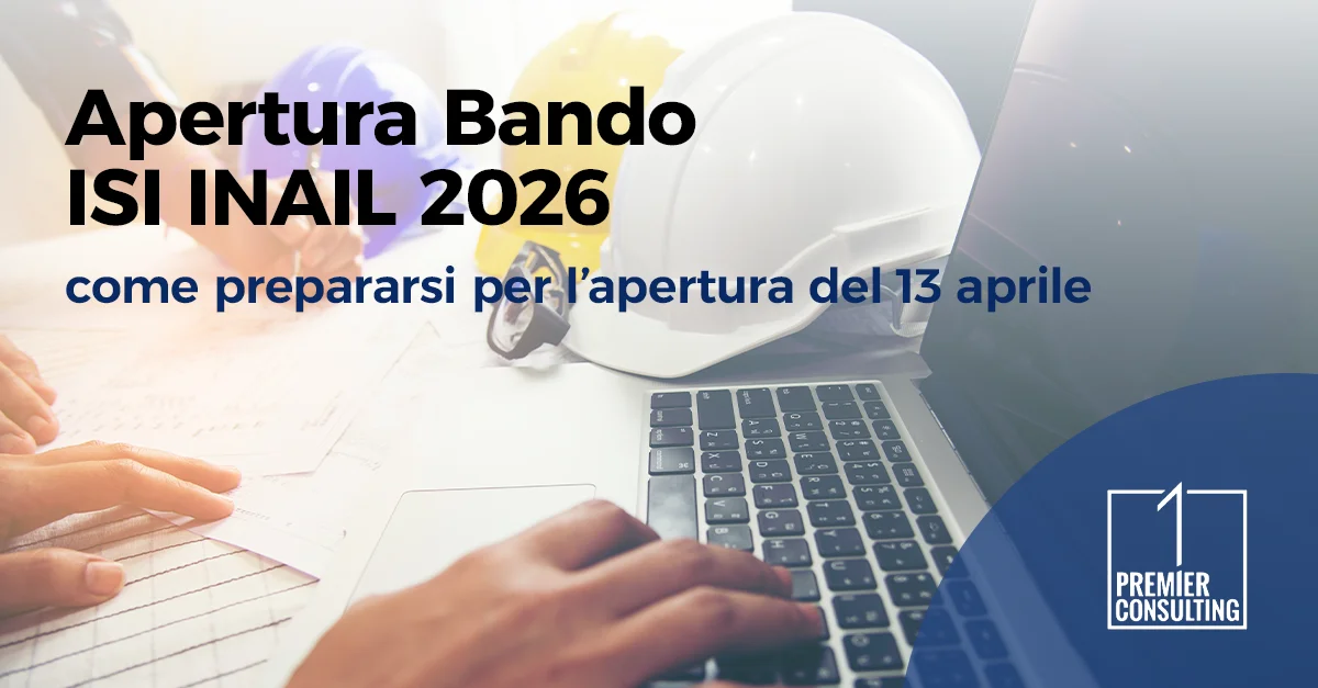 Apertura Bando ISI INAIL 2026: come prepararsi per l’apertura del 13 aprile | 